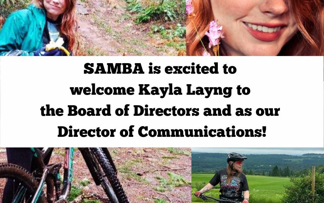 Welcome Kayla Layng, SAMBA’s Communications Director